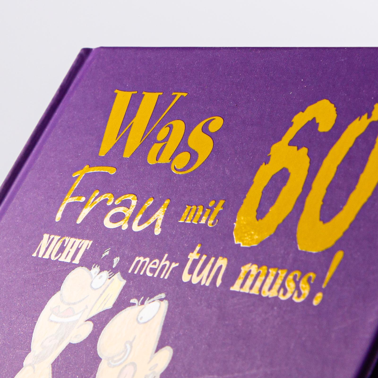 Beispielinhalt (Bild) Geschafft! Was Frau mit 60 nicht mehr tun muss!