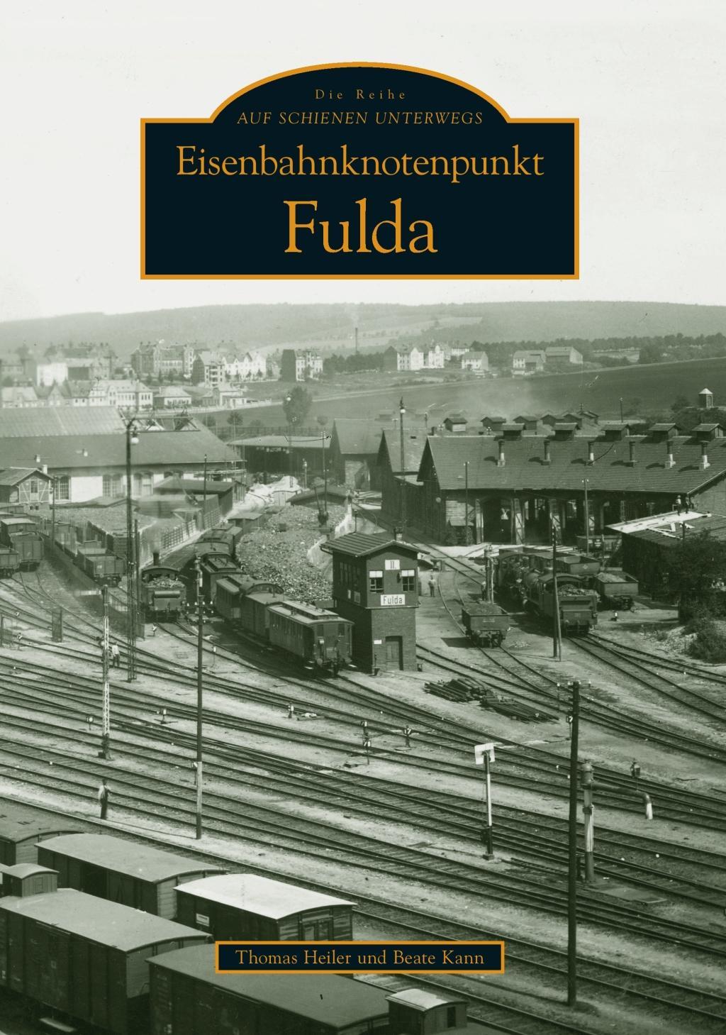Vorderes Coverbild Eisenbahnknotenpunkt Fulda