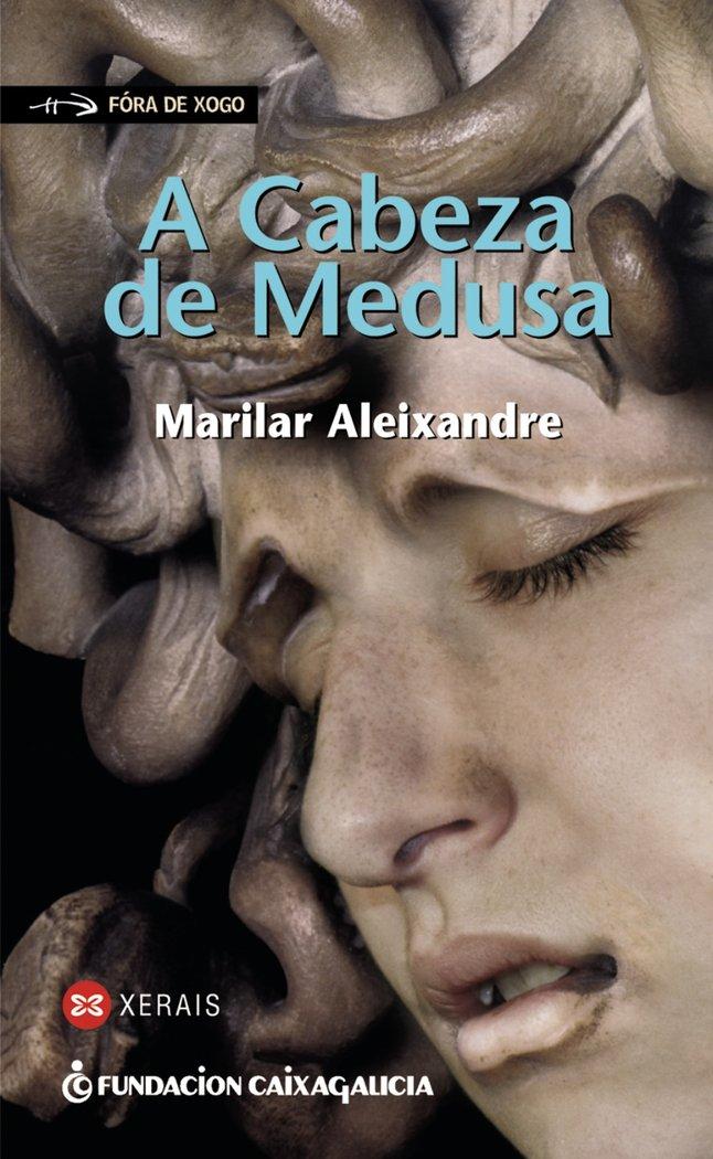 Vorderes Coverbild A cabeza de Medusa