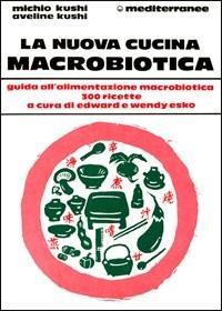 Vorderes Coverbild La nuova cucina macrobiotica