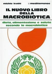 Vorderes Coverbild Il nuovo libro della macrobiotica