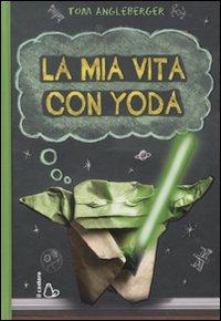 Vorderes Coverbild La mia vita con Yoda