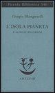 Vorderes Coverbild L' isola pianeta e altri Settentrioni