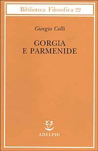 Vorderes Coverbild Gorgia e Parmenide. Lezioni 1965-1967