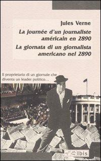 Vorderes Coverbild La journeé d'un journaliste américain en 2890-La giornata di un giornalista americano nel 2890