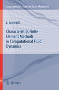 Vorderes Coverbild Characteristics Finite Element Methods in Computational Fluid Dynamics
