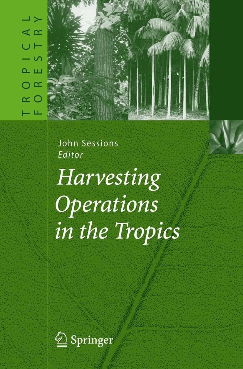 Vorderes Coverbild Harvesting Operations in the Tropics