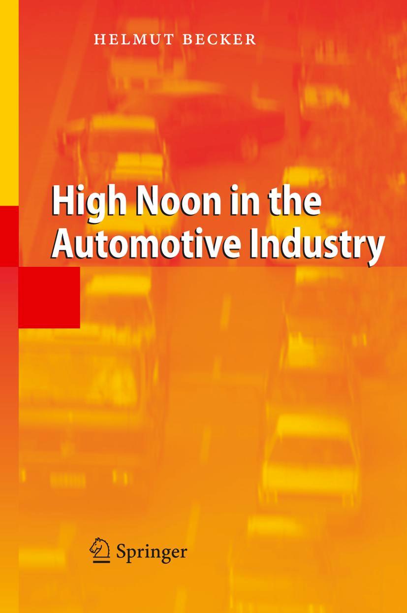 Vorderes Coverbild High Noon in the Automotive Industry