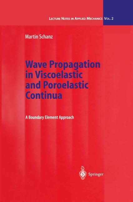 Vorderes Coverbild Wave Propagation in Viscoelastic and Poroelastic Continua