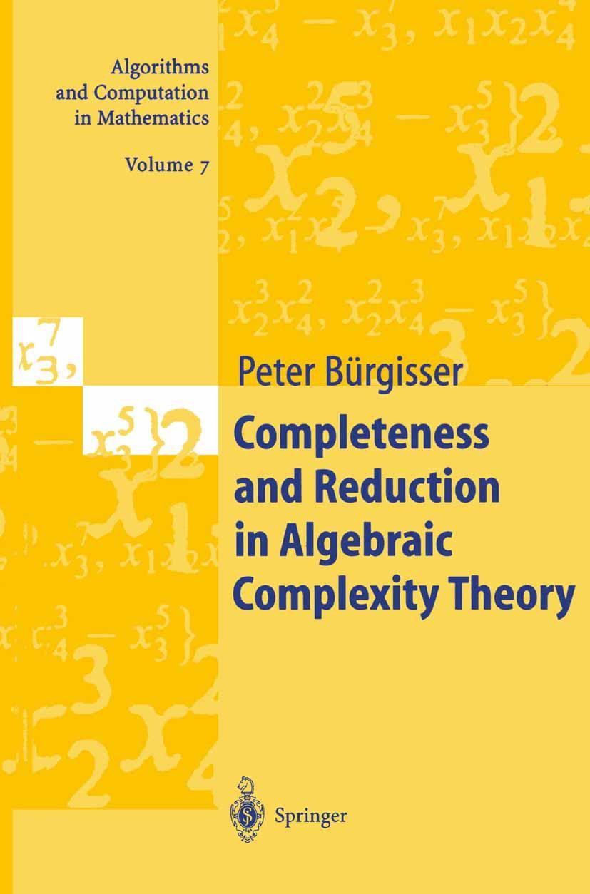 Vorderes Coverbild Completeness and Reduction in Algebraic Complexity Theory