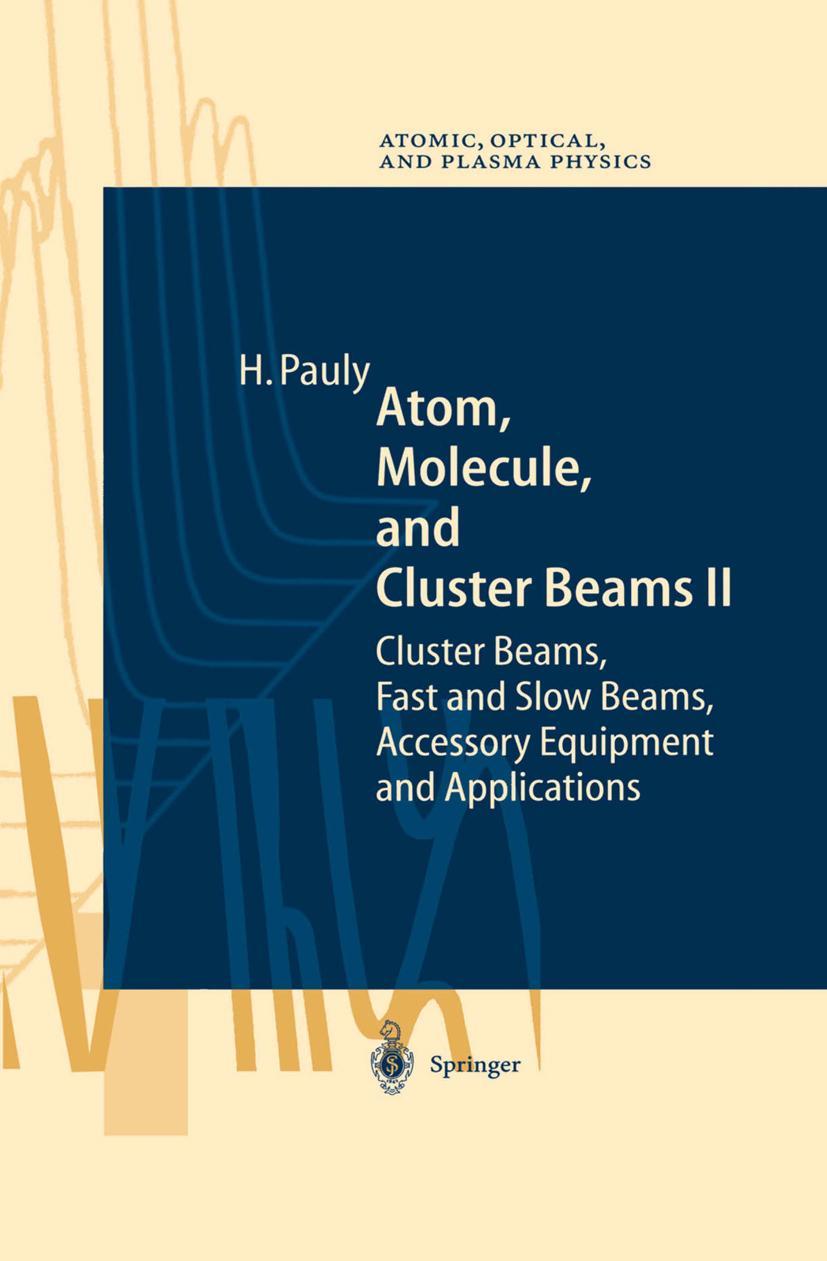 Vorderes Coverbild Atom, Molecule, and Cluster Beams II
