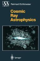 Vorderes Coverbild Cosmic Ray Astrophysics