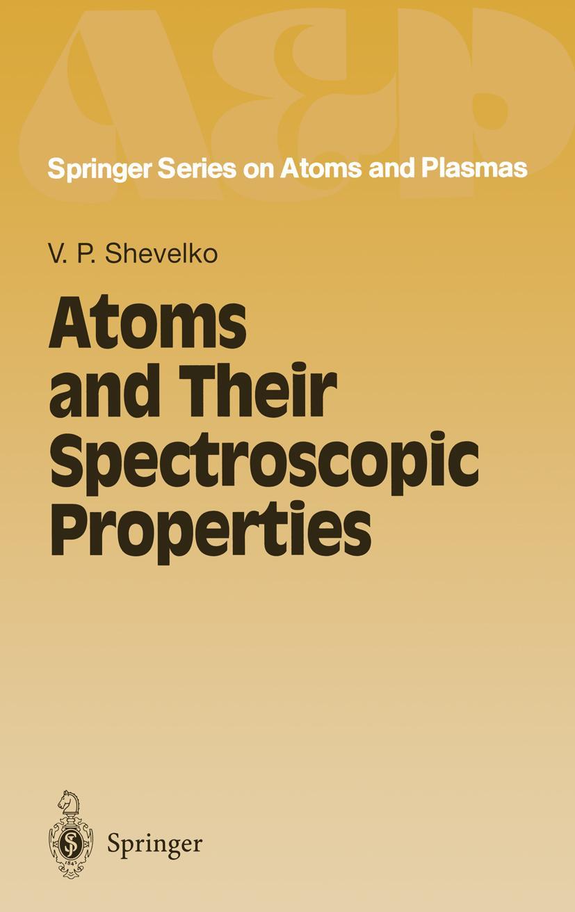 Vorderes Coverbild Atoms and Their Spectroscopic Properties