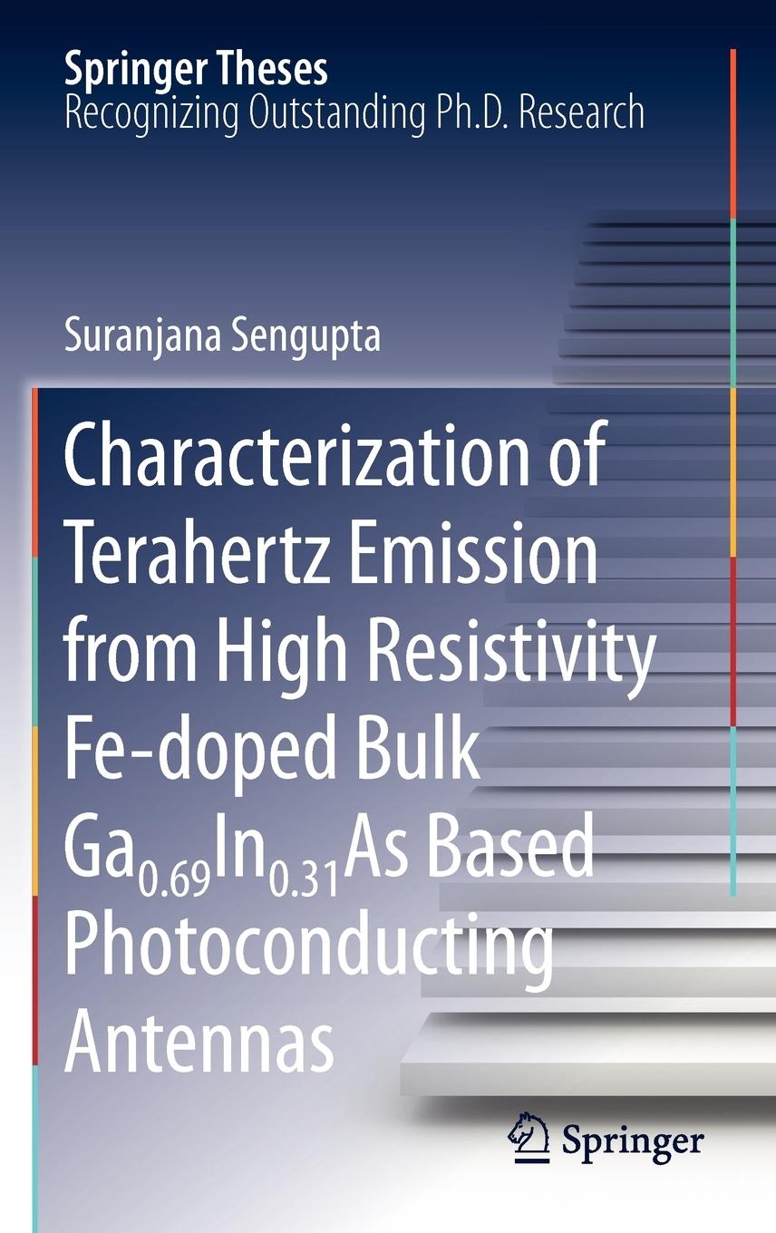 Vorderes Coverbild Characterization of Terahertz Emission from High Resistivity Fe-Doped Bulk Ga0.69in0.31as Based Photoconducting Antennas