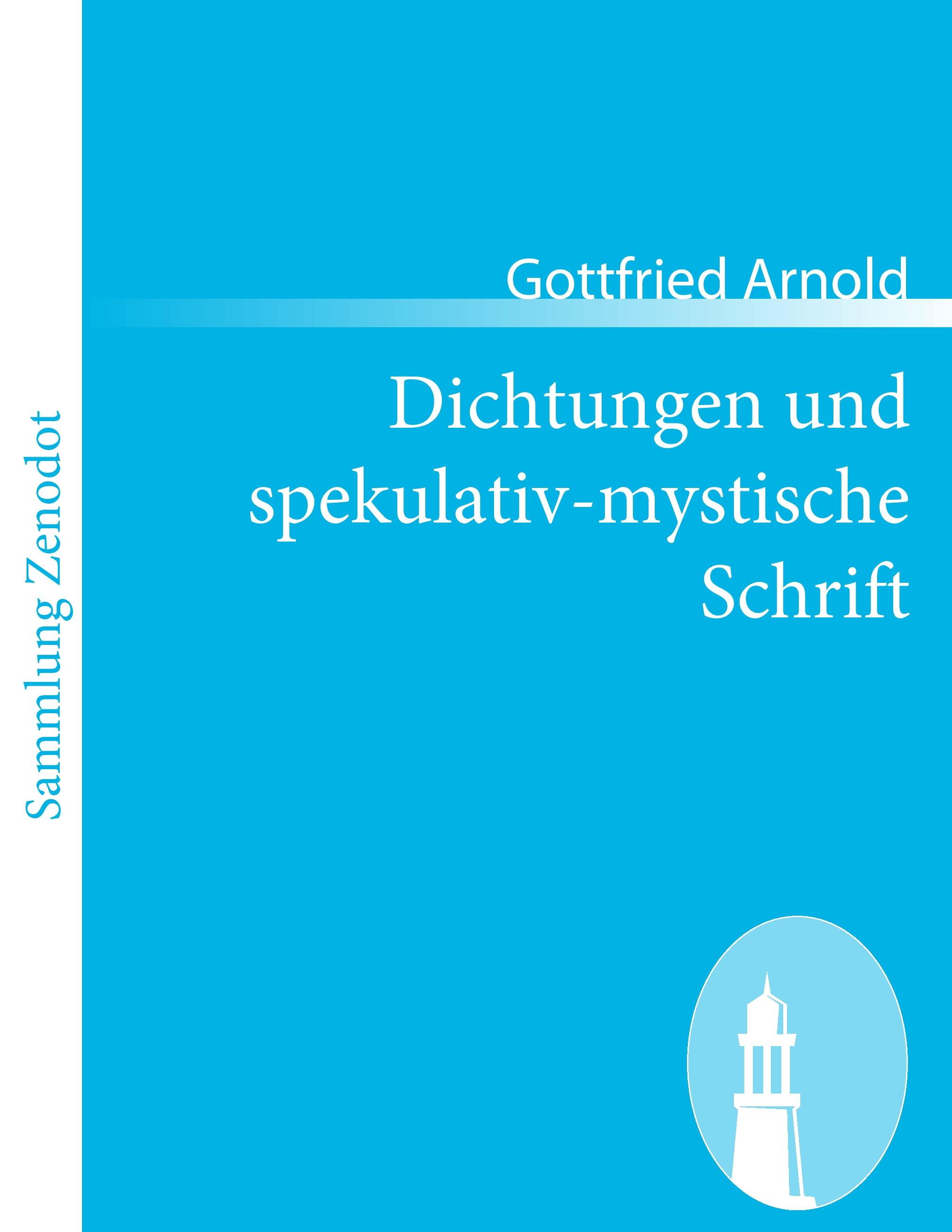Vorderes Coverbild Dichtungen und spekulativ-mystische Schrift