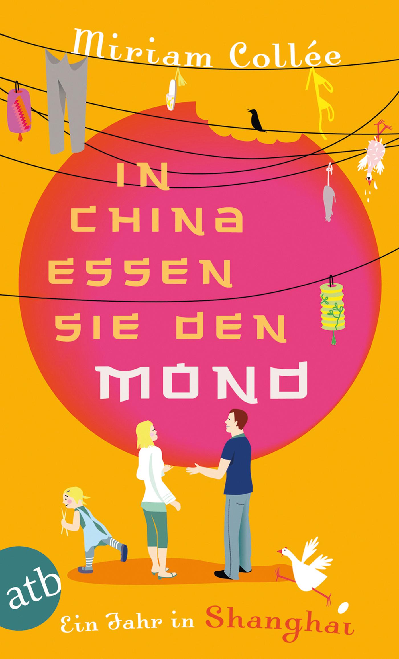 Vorderes Coverbild In China essen sie den Mond