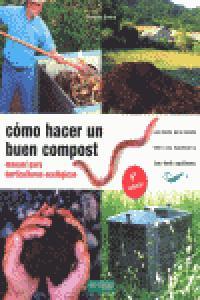 Vorderes Coverbild Cómo hacer un buen compost : manual para horticultores ecológicos