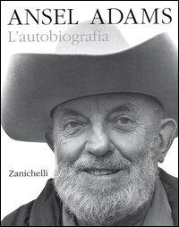Vorderes Coverbild Ansel Adams. L'autobiografia