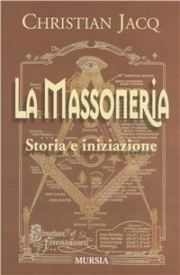 Vorderes Coverbild La massoneria. Storia e iniziazione