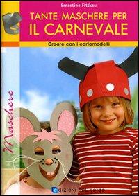 Vorderes Coverbild Tante maschere per il carnevale