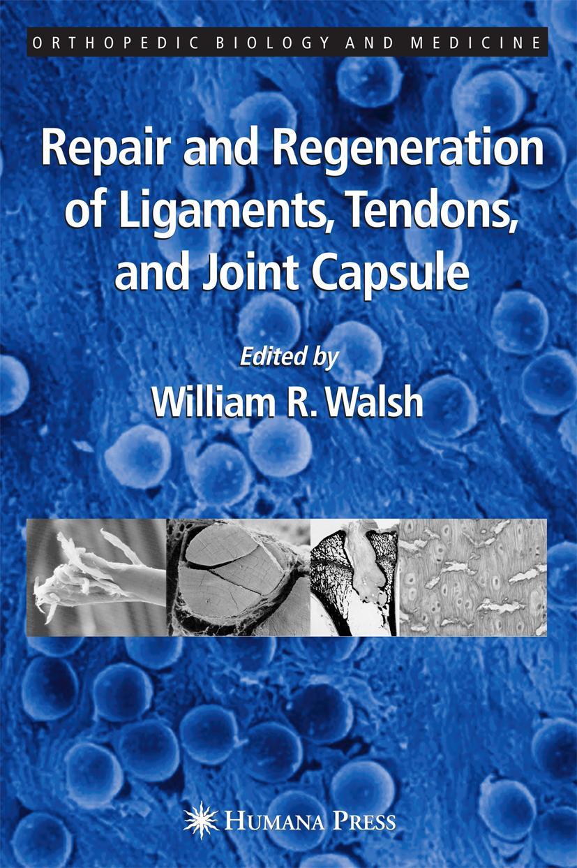 Vorderes Coverbild Repair and Regeneration of Ligaments, Tendons, and Joint Capsule