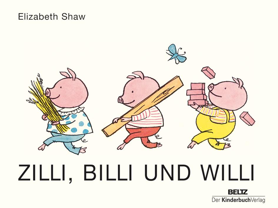 Vorderes Coverbild Zilli, Billi und Willi