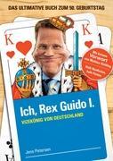 Vorderes Coverbild Ich, Rex Guido I.