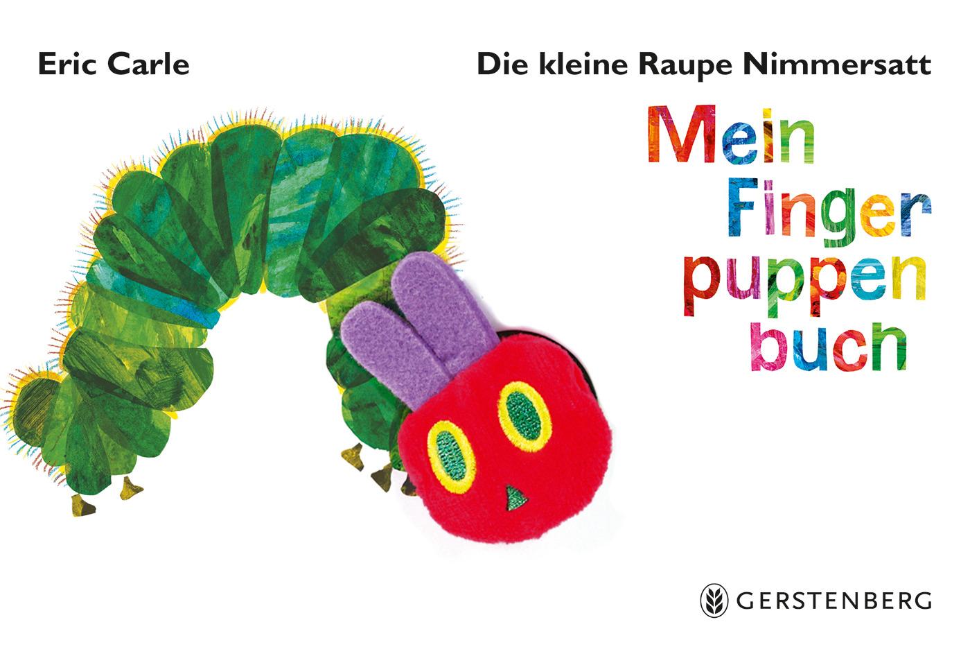 Vorderes Coverbild Die kleine Raupe Nimmersatt. Mein Fingerpuppenbuch