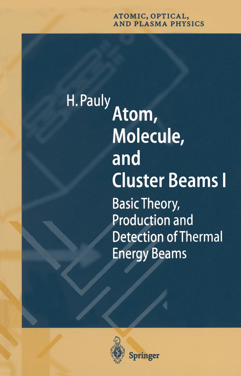 Vorderes Coverbild Atom, Molecule, and Cluster Beams I