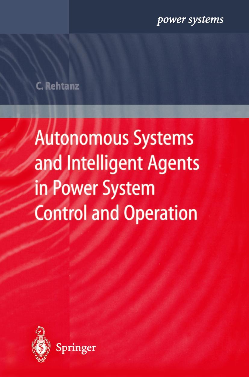 Vorderes Coverbild Autonomous Systems and Intelligent Agents in Power System Control and Operation