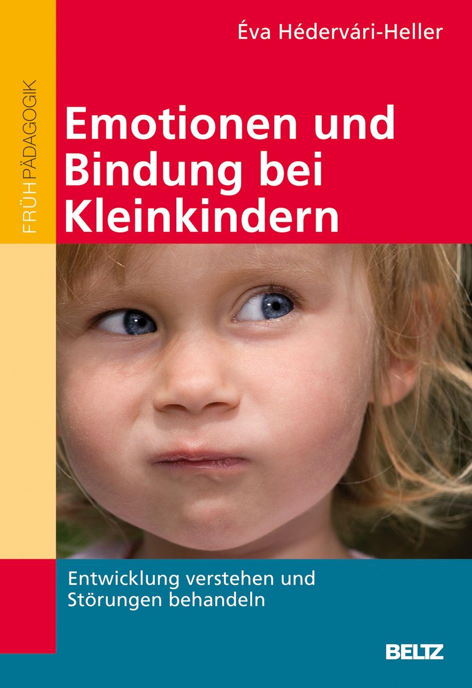 Vorderes Coverbild Emotionen und Bindung bei Kleinkindern
