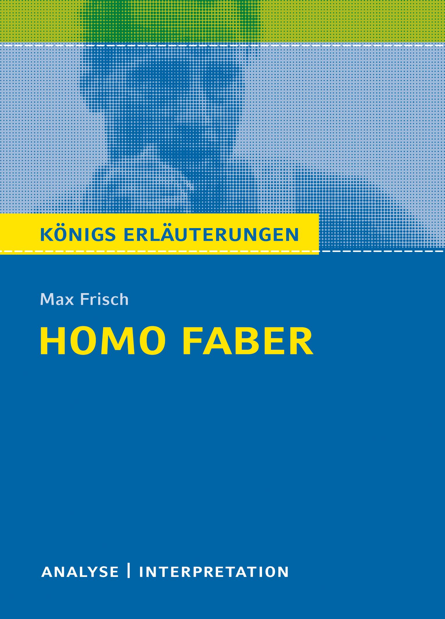Vorderes Coverbild Homo faber. Textanalyse und Interpretation