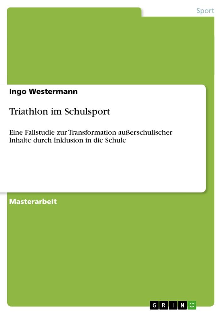 Vorderes Coverbild Triathlon im Schulsport
