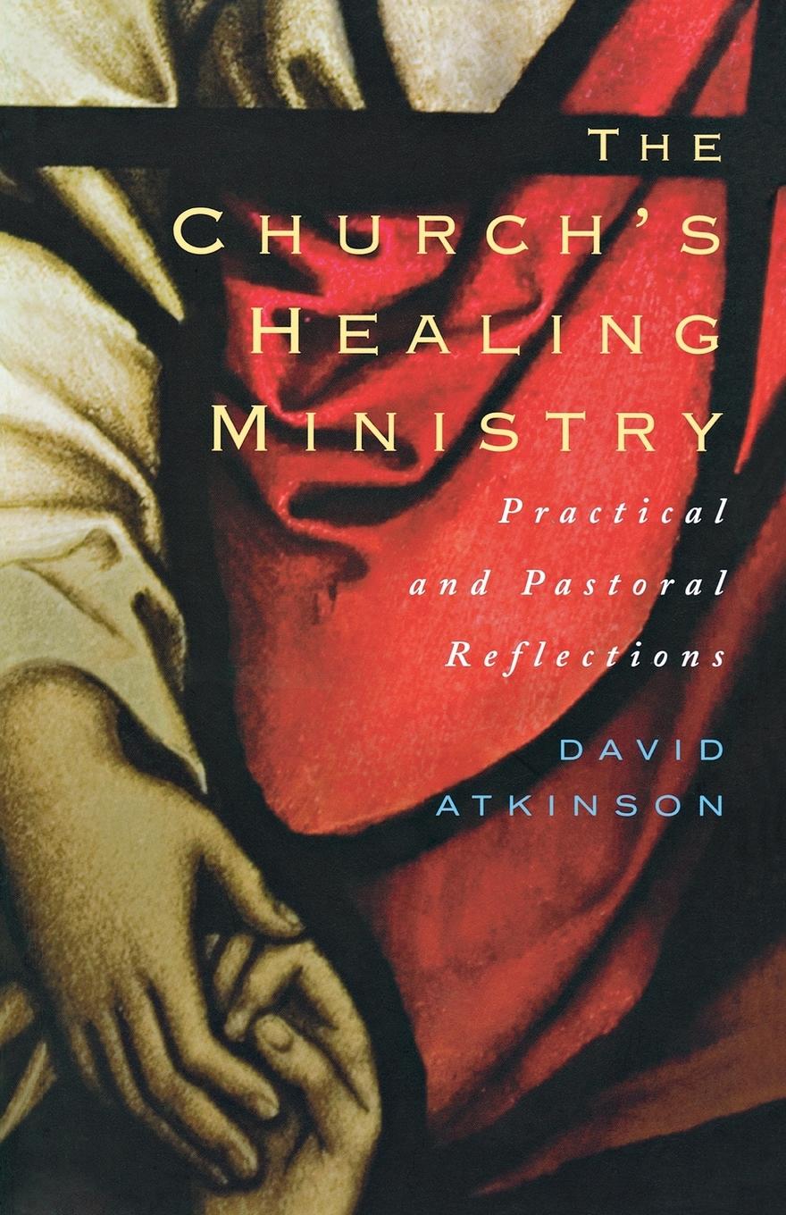 Vorderes Coverbild The Church's Healing Ministry