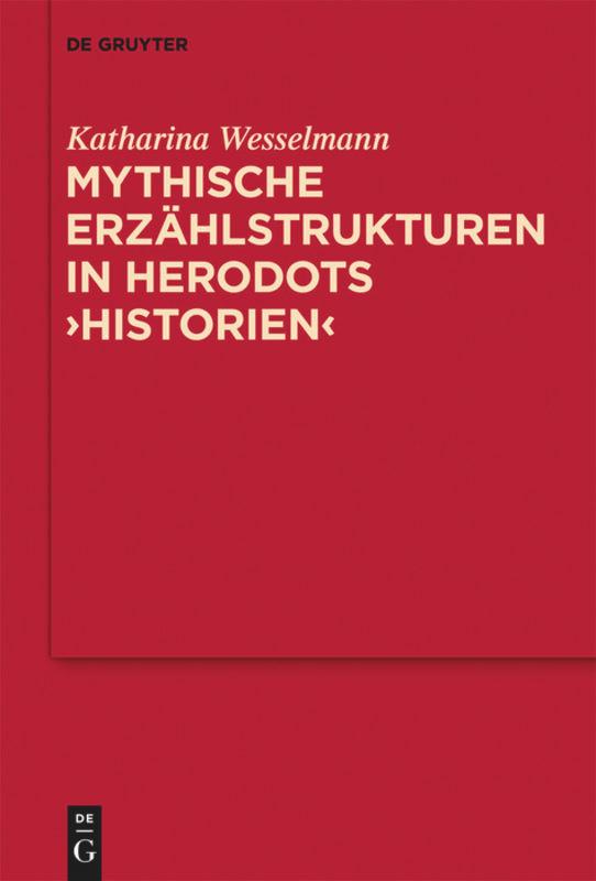 Vorderes Coverbild Mythische Erzählstrukturen in Herodots "Historien"