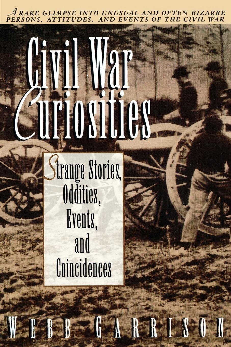 Vorderes Coverbild Civil War Curiosities