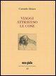 Vorderes Coverbild Viaggi attraverso le cose. Ediz. numerata