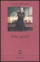 Vorderes Coverbild Ehi, prof!