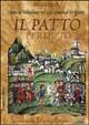 Vorderes Coverbild Il patto perduto. Come la Valtellina nel 1512 si unì ai Grigioni. La vera storia del patto di Teglio