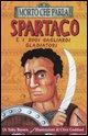 Vorderes Coverbild Spartaco e i suoi gagliardi gladiatori