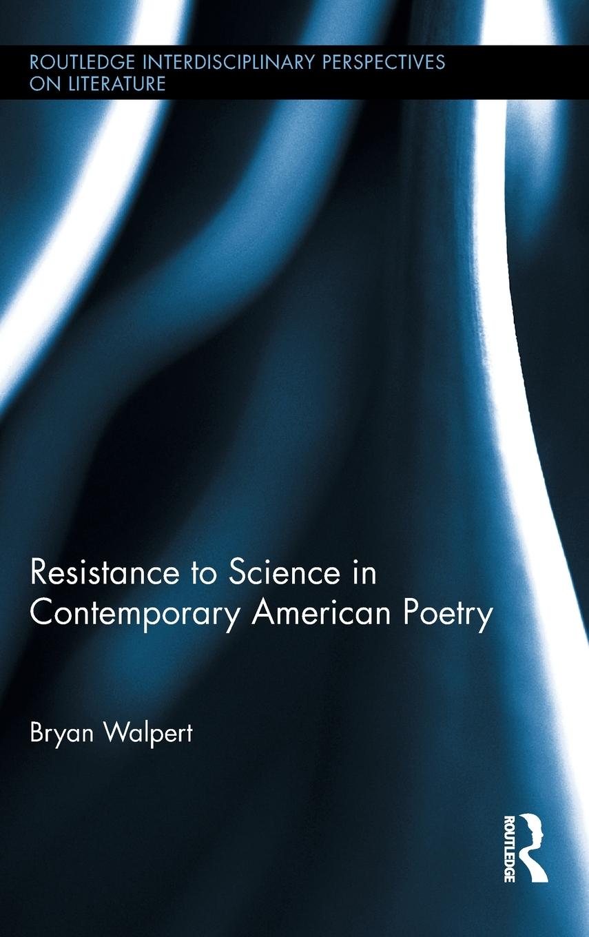Vorderes Coverbild Resistance to Science in Contemporary American Poetry