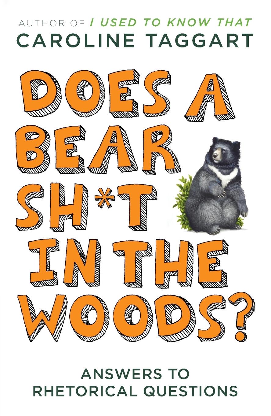 Vorderes Coverbild Does a Bear Sh*t in the Woods?