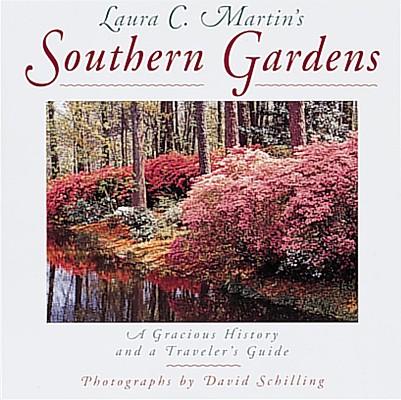 Vorderes Coverbild Laura C. Martin's Southern Gardens: Easy Answers to Commonly Asked Questions