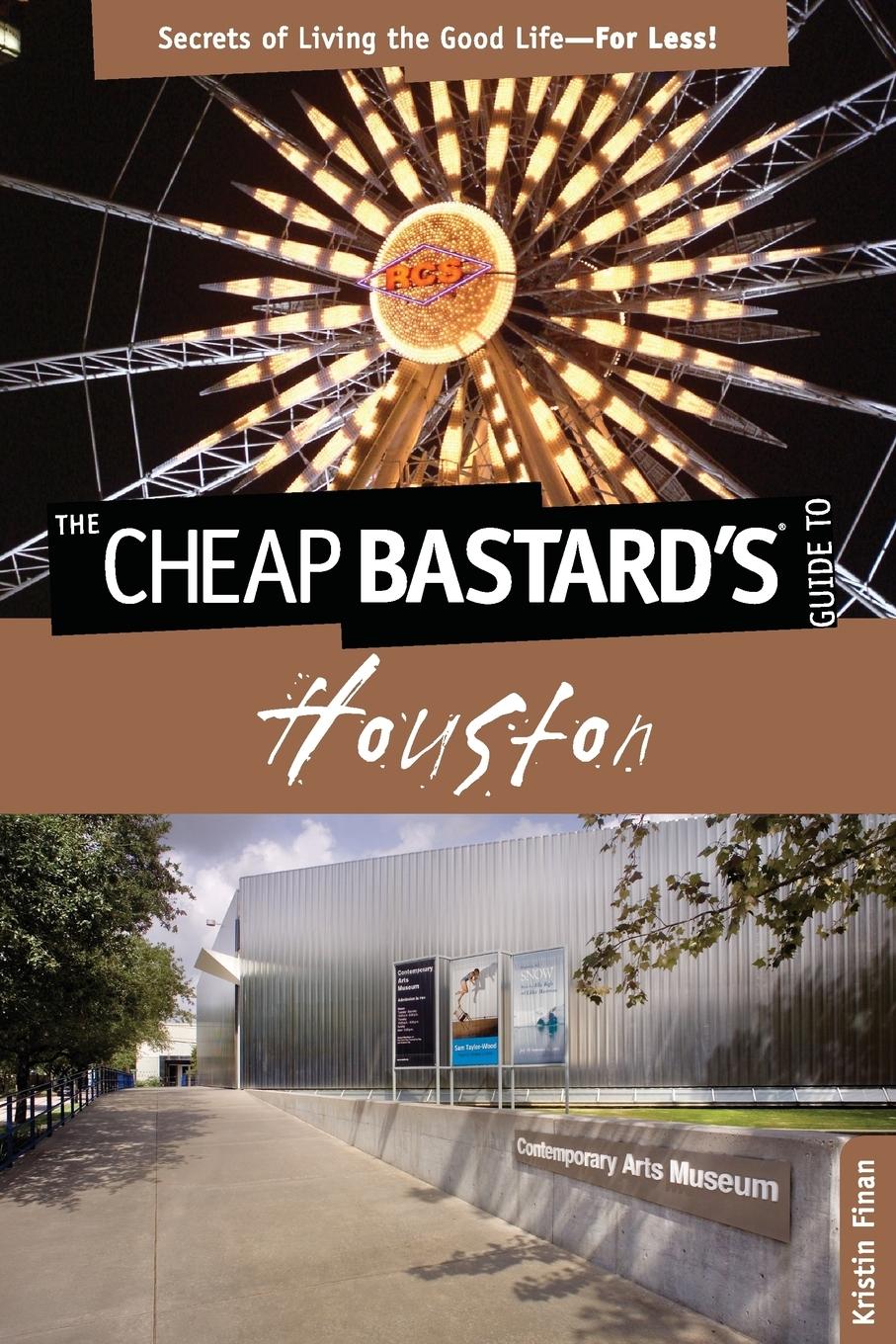 Vorderes Coverbild Cheap Bastard's® Guide to Houston