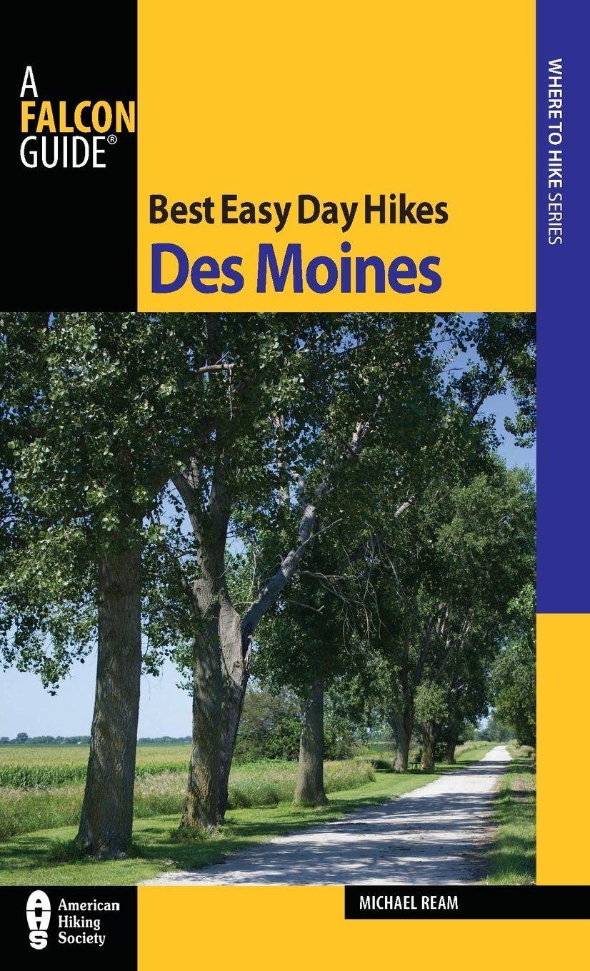 Vorderes Coverbild Best Easy Day Hikes Des Moines