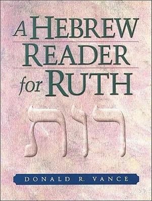 Vorderes Coverbild A Hebrew Reader for Ruth