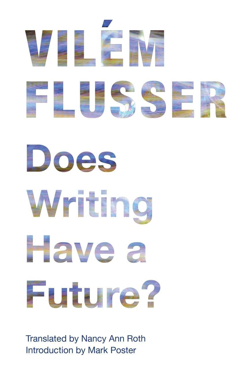 Vorderes Coverbild Does Writing Have a Future?