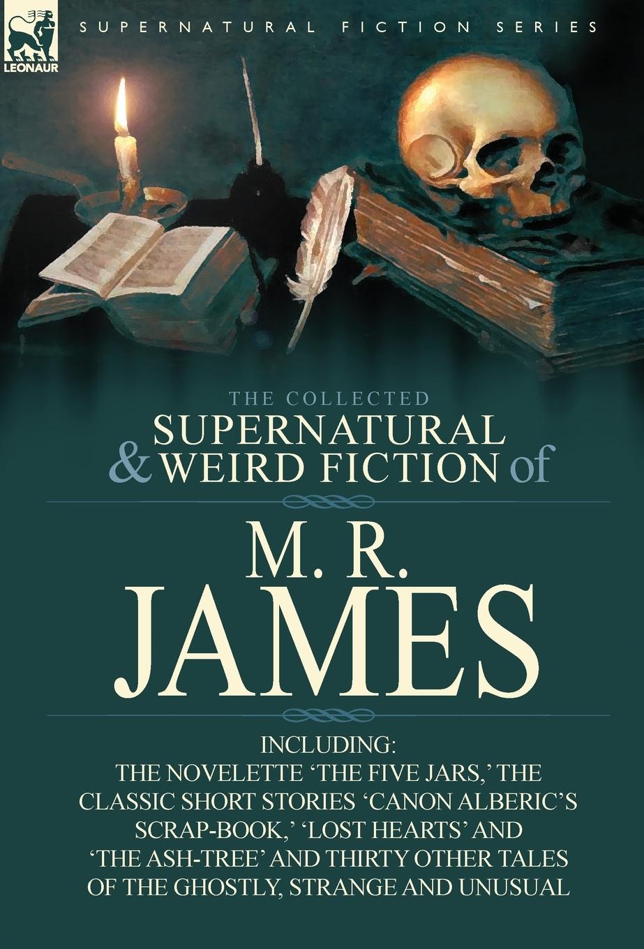 Vorderes Coverbild The Collected Supernatural & Weird Fiction of M. R. James