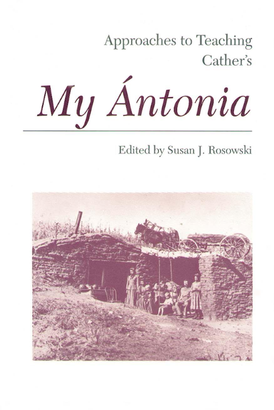 Vorderes Coverbild Approaches to Teaching Cather's My Ántonia