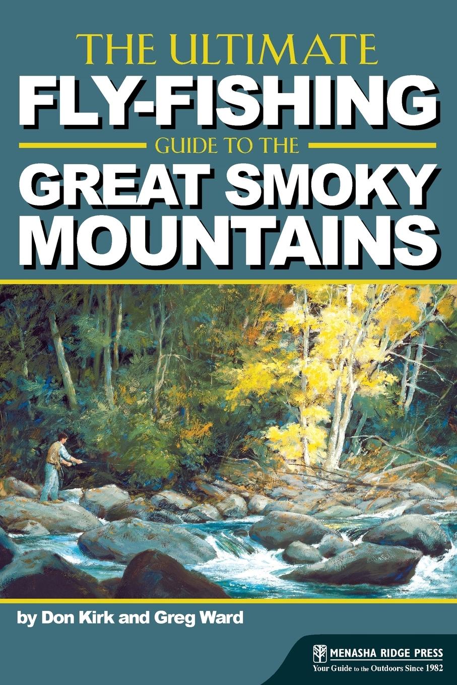Vorderes Coverbild The Ultimate Fly-Fishing Guide to the Great Smoky Mountains